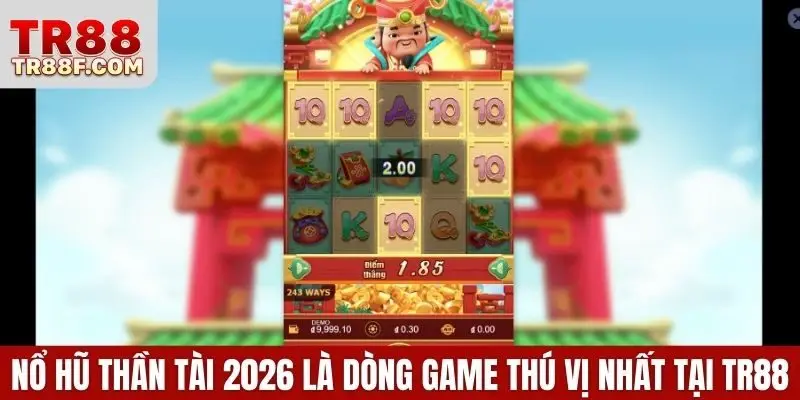 Nổ Hũ Thần Tài 2026 - Game Quay Hũ Hot Nhất Tại TR88 - WINLUMO99.LOL