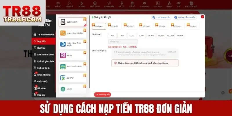 Nạp Tiền Tr88 Dễ Dàng Qua Ngân Hàng, Ví Điện Tử, Ví Mã Hóa - WINLUMO99.LOL